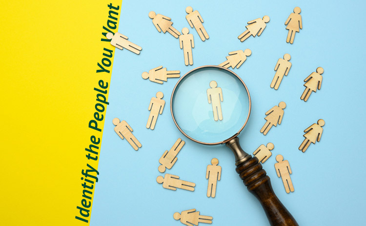 Identifying-the-People-You-Want-in-Your-Network