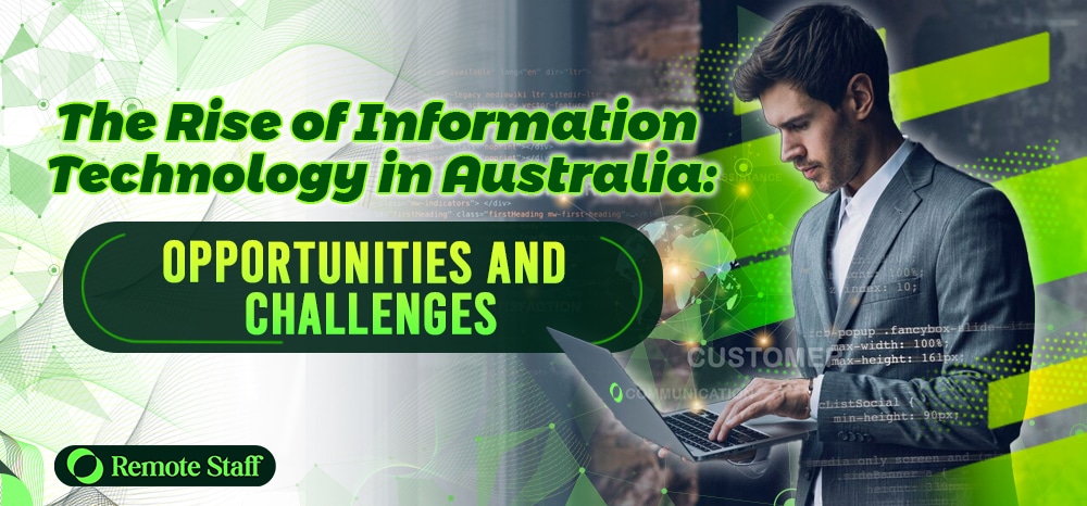 The Rise of Information Technology in Australia Opportunities and Challenges