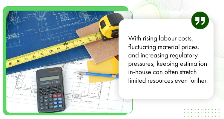 Outsourcing Estimation