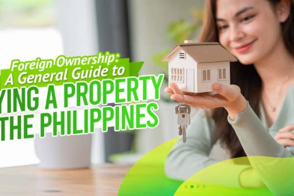 Foreign-Ownership-A-General-Guide-to-Buying-a-Property-in-the-Philippines