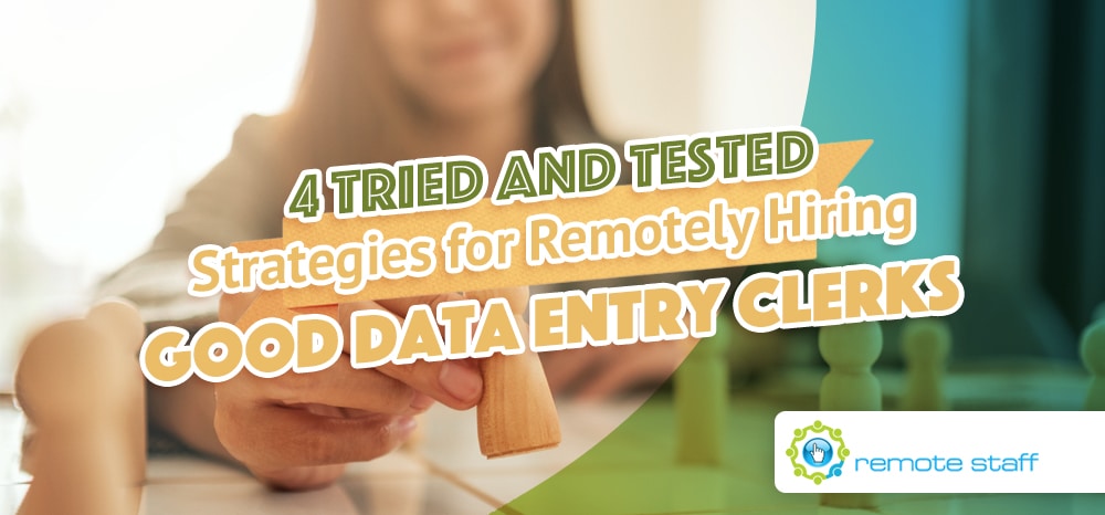 Four-Tried-and-Tested-Strategies-for-Remotely-Hiring-Good-Data-Entry-Clerks