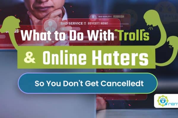 Feature - What to Do With Trolls and Online Haters So You Don't Get Cancelled (1)