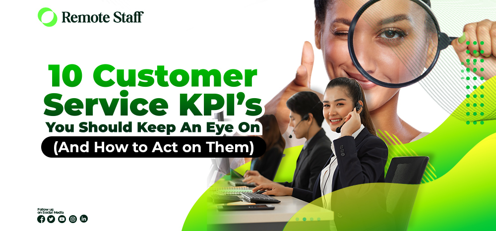 feature - Ten Customer Service KPI’s You Should Keep An Eye On (And How to Act on Them)