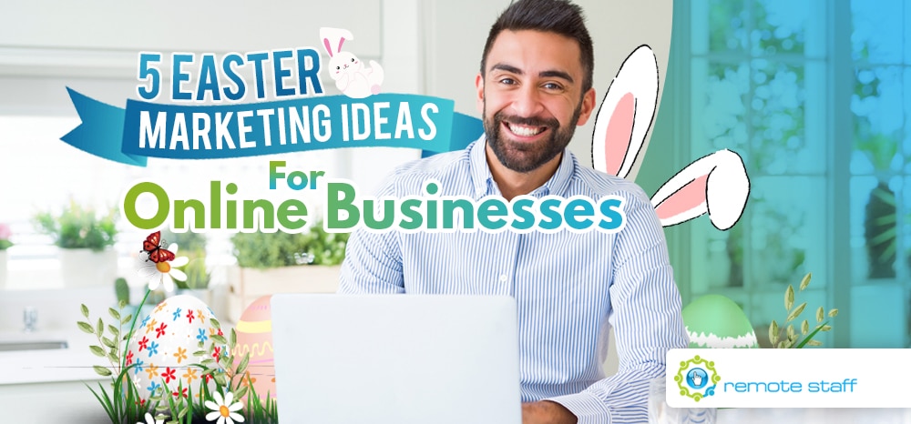 Five Easter Marketing Ideas For Online Businesses