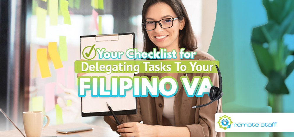 Your Checklist for Delegating Tasks To Your Filipino VA