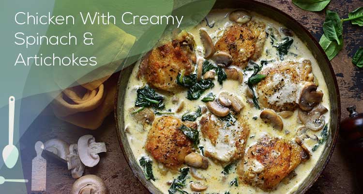Chicken With Creamy Spinach and Artichokes