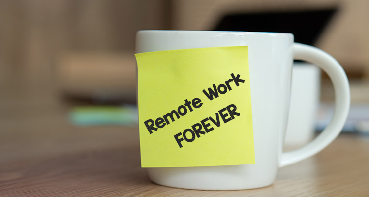 Remote work is here to stay