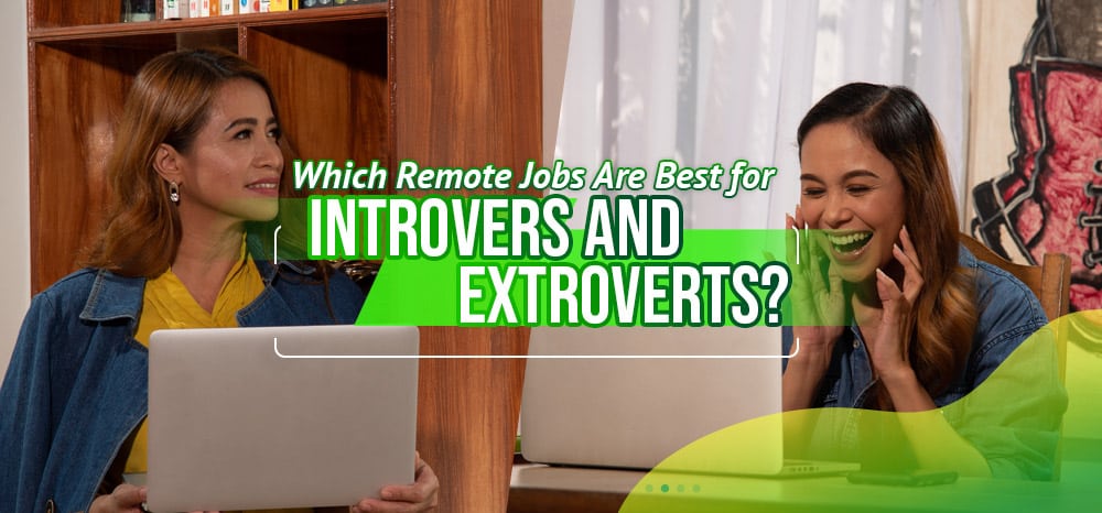 Which-Remote-Jobs-Are-Best-for-Introverts-and-Extroverts