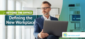 Beyond The Office- Defining The New Workplace
