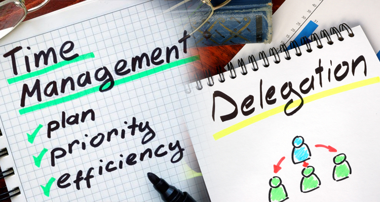 So is time management and proper delegating