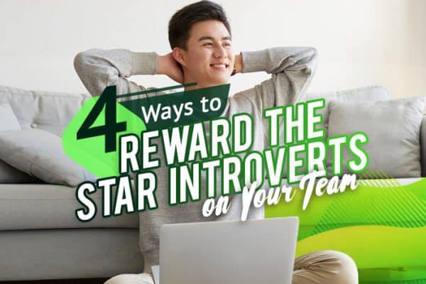 Four-Ways-to-Reward-the-Star-Introverts-on-Your-Team