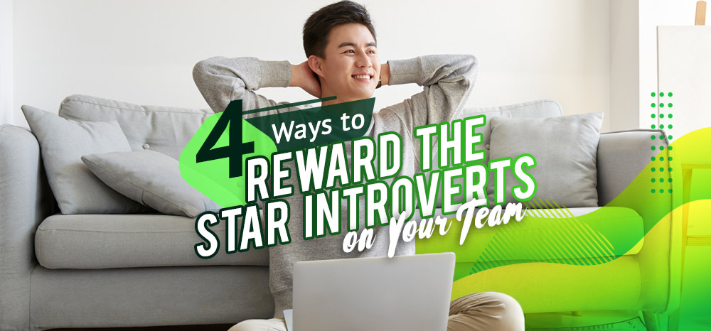 Four-Ways-to-Reward-the-Star-Introverts-on-Your-Team