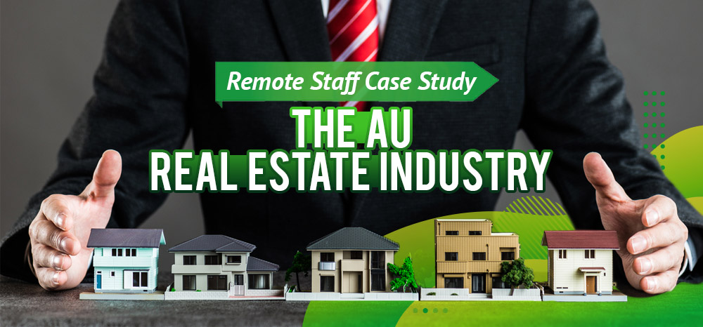 Remote-Staff-Case-Study--The-AU-Real-Estate-Industry