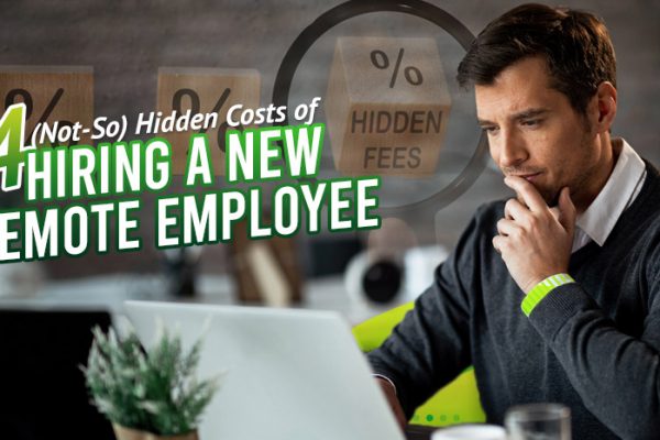 Four-(Not-So)-Hidden-Costs-Of-Hiring-a-New-Remote-Employee
