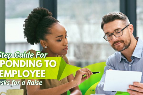A-Seven-Step-Guide-For-Responding-to-An-Employee-Who-Asks-for-a-Raise