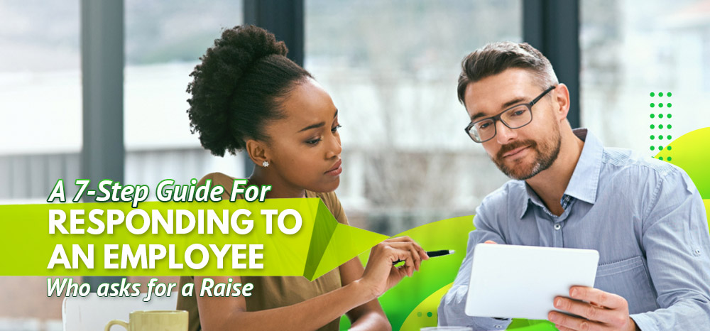 A-Seven-Step-Guide-For-Responding-to-An-Employee-Who-Asks-for-a-Raise