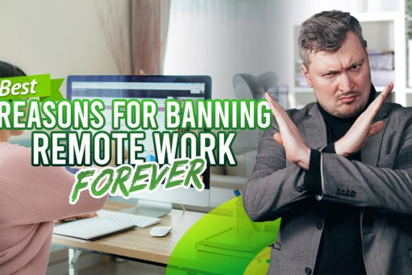 (April-Fools_-Day-2022)-5-Best-Reasons-For-Banning-Remote-Work-FOREVER