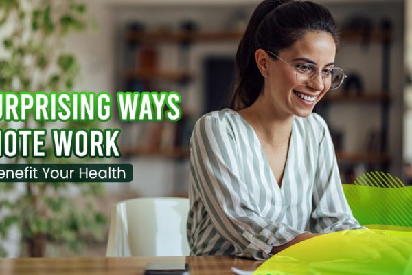 Five-Surprising-Ways-Remote-Work-Can-Benefit-Your-Health