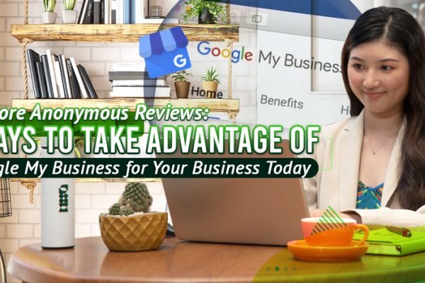 No-More-Anonymous-Reviews-5-Ways-to-Take-Advantage-of-Google-My-Business-for-Your-Business-Today
