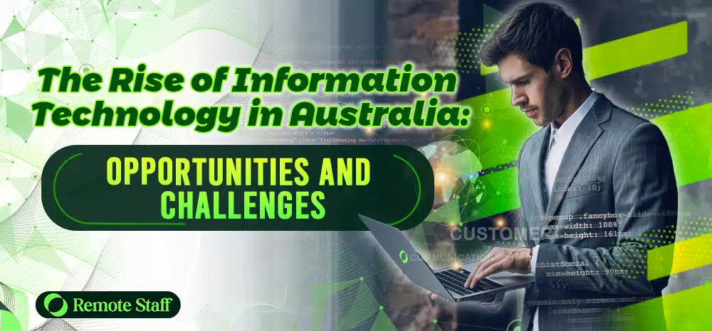 The Rise of Information Technology in Australia Opportunities and Challenges