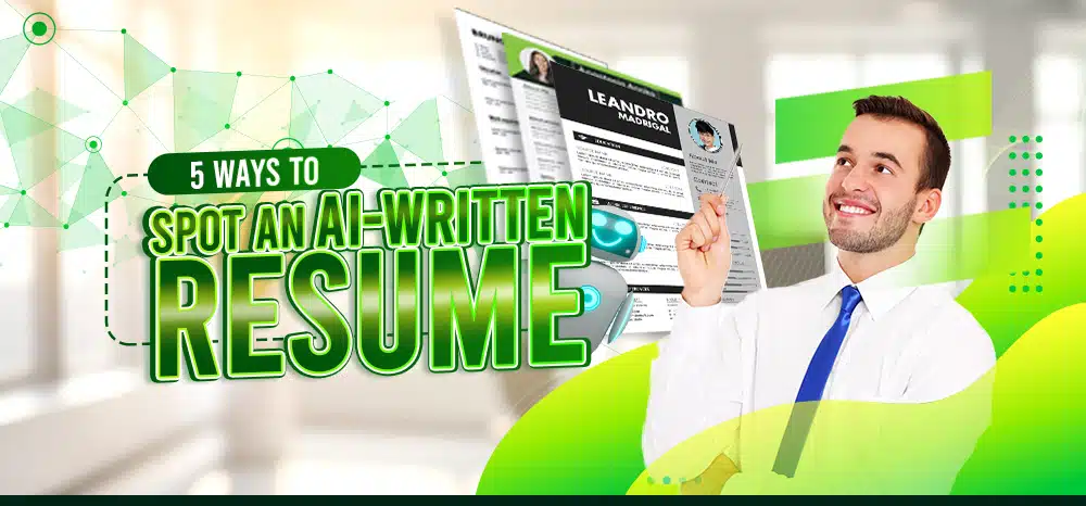 5 Ways to Spot an AI-written Resume