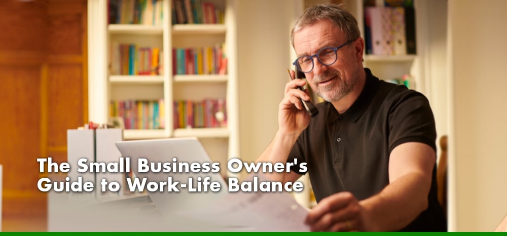 The Small Business Owner's Guide to Work-Life Balance