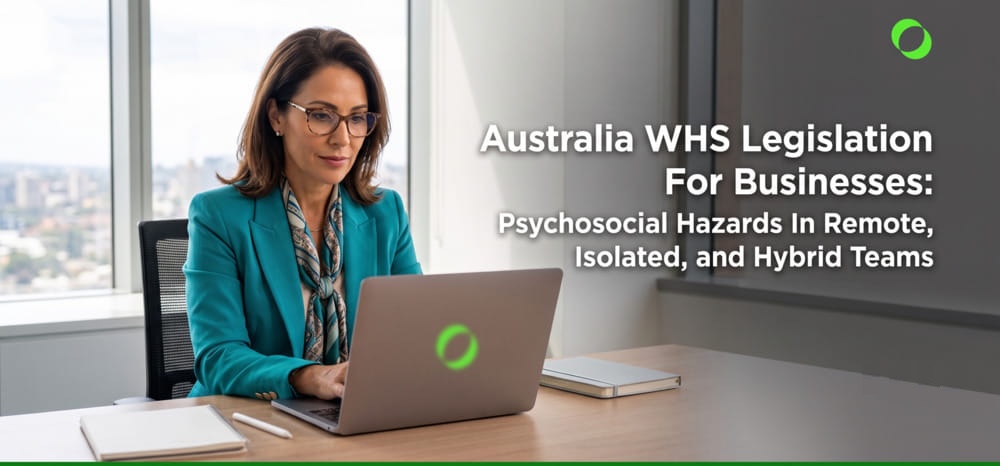WHS in Australia Business Guidelines for Remote and Isolated Workers
